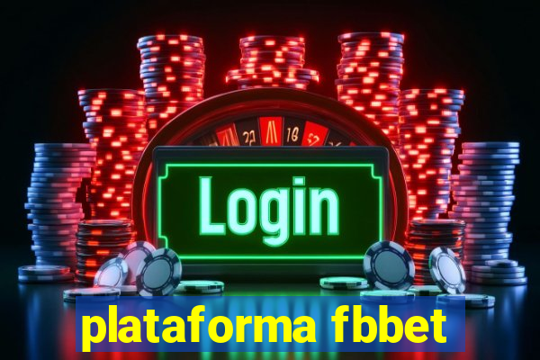 plataforma fbbet